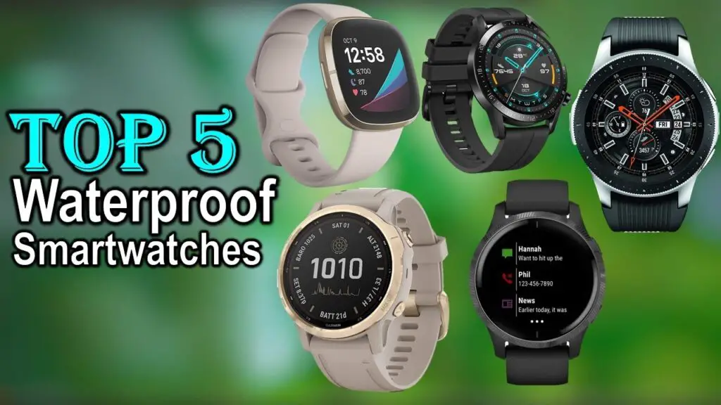 waterproof smart watches |swimming watch garmin |5 Best Waterproof Smartwatch |Top 5  Smartwatches