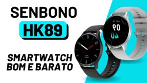 SENBONO HK89 - Smartwatch Barato Que Vai Te Surpreender